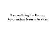 Streamlining the Future of Automation System Services