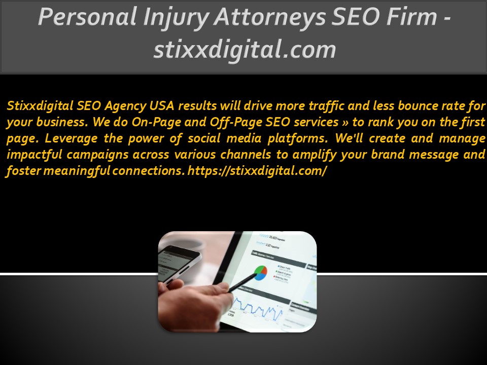 Personal Injury Attorneys SEO Firm - stixxdigital.com (1)