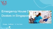 Emegency House Call Doctors in Singapore