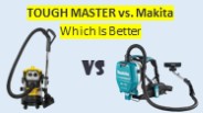 TOUGH MASTER vs. Makita Which Is Better?