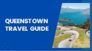 Queenstown Travel Guide
