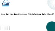How Can You Boost Business With Salesforce Sales Cloud?