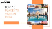 Top 10 Places to Visits in India