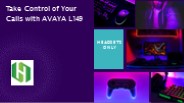 Take Control of Your Calls with AVAYA L149