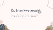 Dr. Brian Kwetkowski - A Strong Communicator - Rhode Island