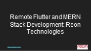Remote Flutter and MERN Stack Development_ Reon Technologies
