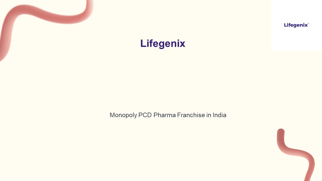 Lifegenix Prominent Monopoly PCD Pharma Franchise in India