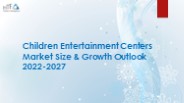 Children Entertainment Centers Market