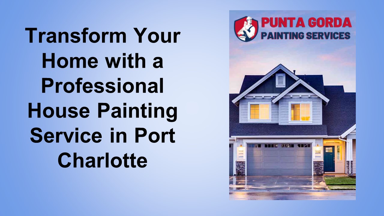 House Painting Expert In Port Charlotte