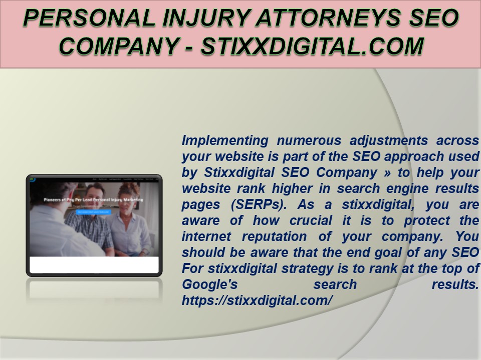 Personal Injury Attorneys SEO Company - stixxdigital.com (2)