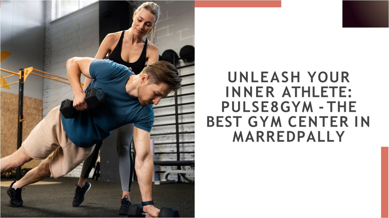 best gym center in Marredpally, Hyderabad - Pulse8Gym
