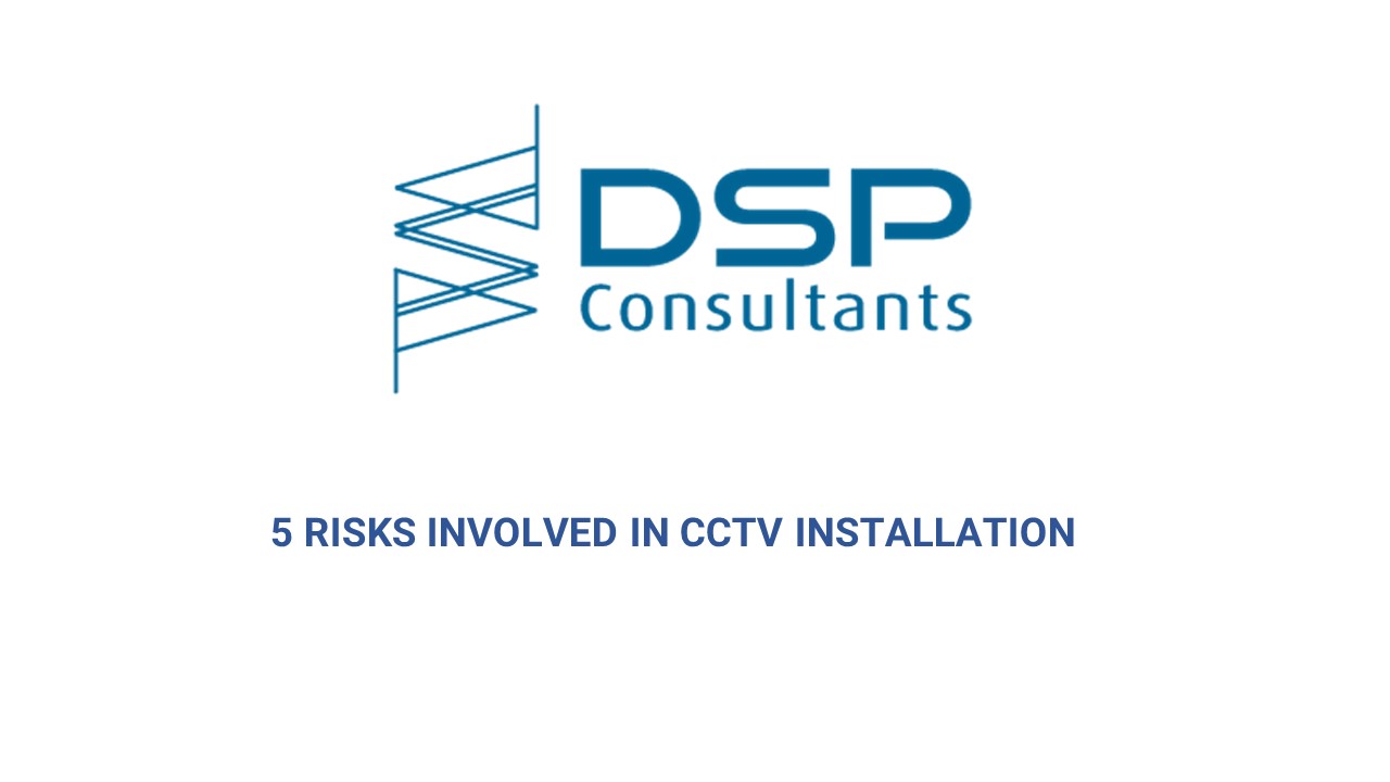 CCTV Installations and Risks involved