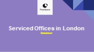 Serviced Offices in London
