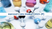 Aerosol Cans Market Research Insights 2023