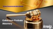 Galveston Probate Attorney - houston-probate-law.com (1)