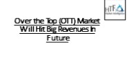 Over the Top (OTT) 