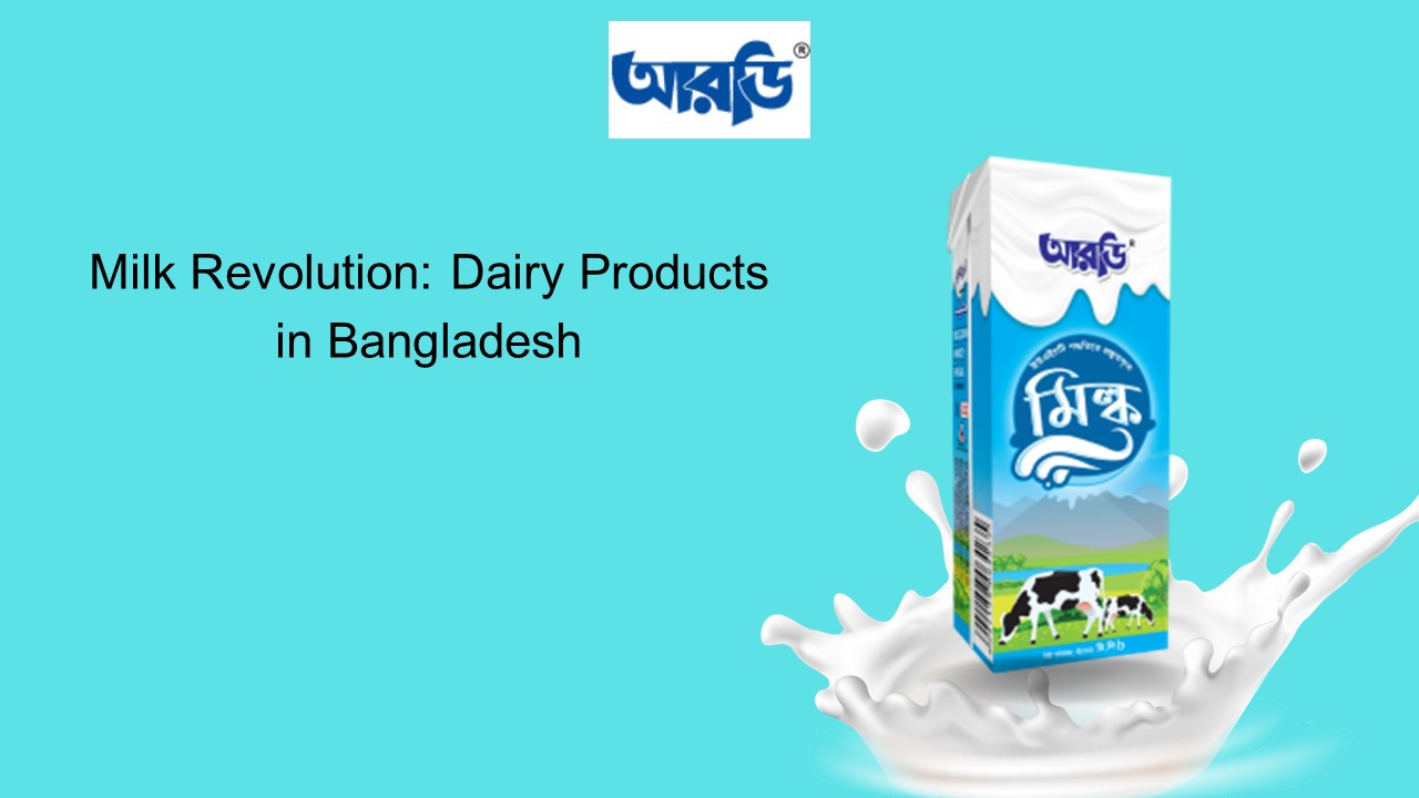 PPT Milk Revolution Dairy Products in Bangladesh PowerPoint