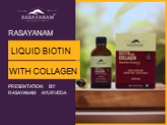Rasayanam Liquid Biotin with Collagen