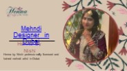 Mehndi Designer in Dubai| Henna By Nishi
