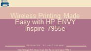 Wireless Printing Made Easy with HP ENVY Inspire 7955e