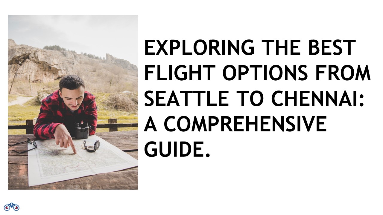 Flights From Seattle To Chennai