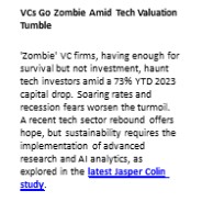 VCs Go Zombie Amid Tech Valuation Tumble