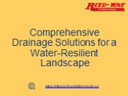 Comprehensive Drainage Solutions for a Water-Resilient Landscape