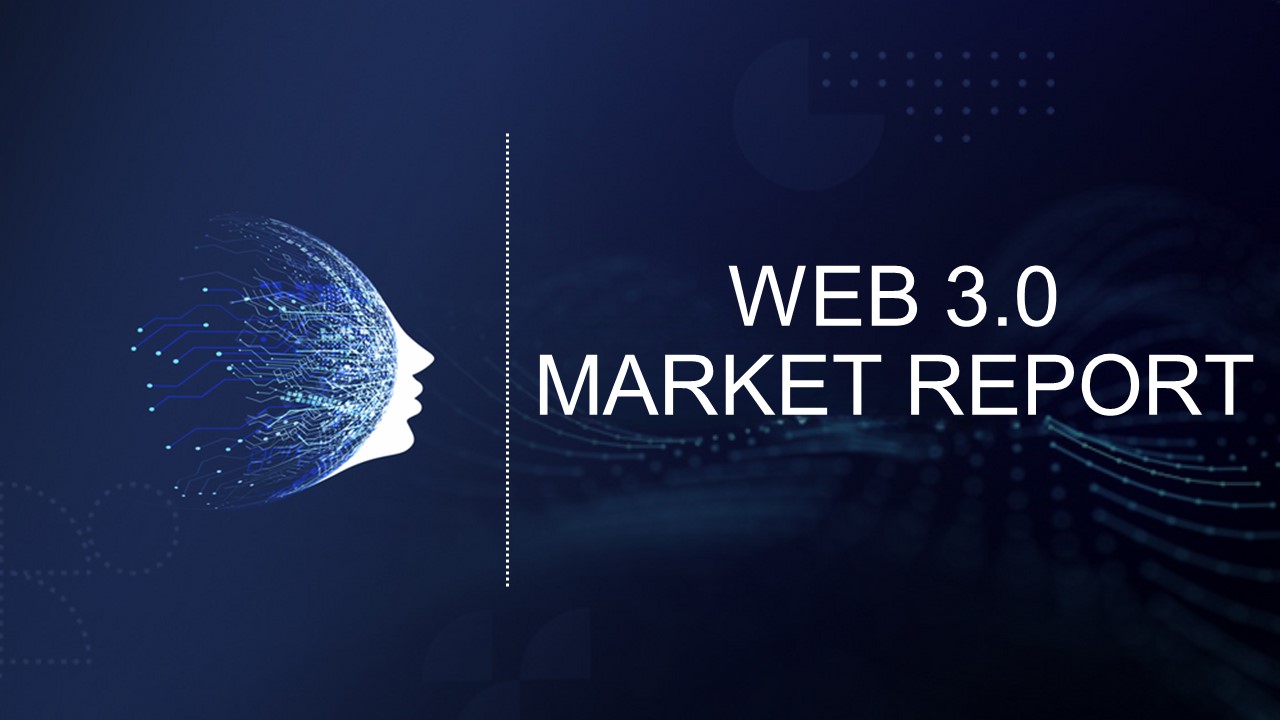 Web 3.0 Market Report