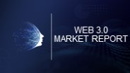 Web 3.0 Market Report