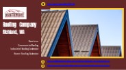 Roofing Company Located in Richland, WA