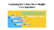 Exploring the 5 Benefits of Weight Loss Injections