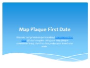 Map Plaque First Date