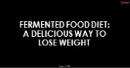 Fermented Foods for Weight Loss