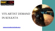 The Demand Of VFX Artist In Kolkata