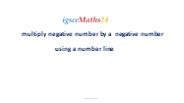 igsce maths  multiply a negative by a negative