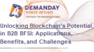Unlocking Blockchain's Potential in B2B BFSI: Applications, Benefits, and Challenges