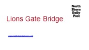 Lions Gate Bridge - www.northshoredailypost.com