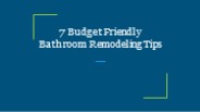 7 Budget Friendly Bathroom Remodeling Tips