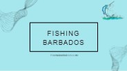 Book the Best Marlin Fishing Charters in Barbados (1)