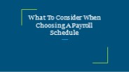What To Consider When Choosing A Payroll Schedule