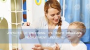 Aspects Of Choosing The Right Childcare Recruitment Industry