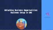 Unlocking Business Opportunities: Business Setup in UAE