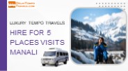 Luxury Tempo Travels hire for visits manali
