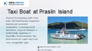 Taxi Boat at Praslin Island