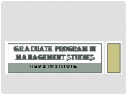 Graduate Program in Management Studies