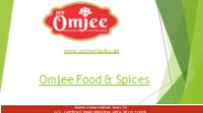 Spices Manufacturers in Delhi NCR  - Omjee Blended Masale