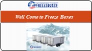 Well Come to Freeze Boxes