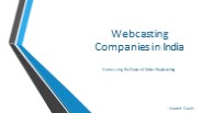 Webcasting Companies in India