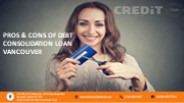 PROS & CONS OF DEBT CONSOLIDATION LOAN VANCOUVER