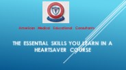 The Essential Skills You Learn in a Heartsaver Course